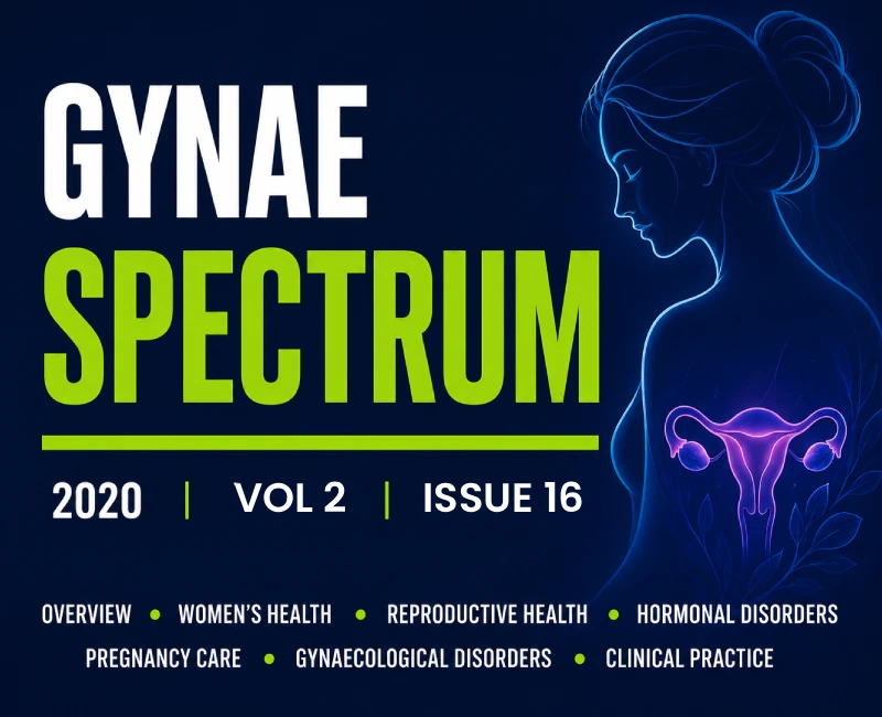 GYNAE SPECTRUM – Volume 2 Issue 16 (2021)