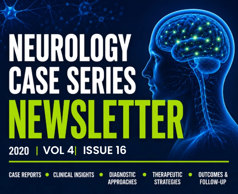 NEUROLOGY CASE SERIES – Volume 4 Issue 16 (2023)