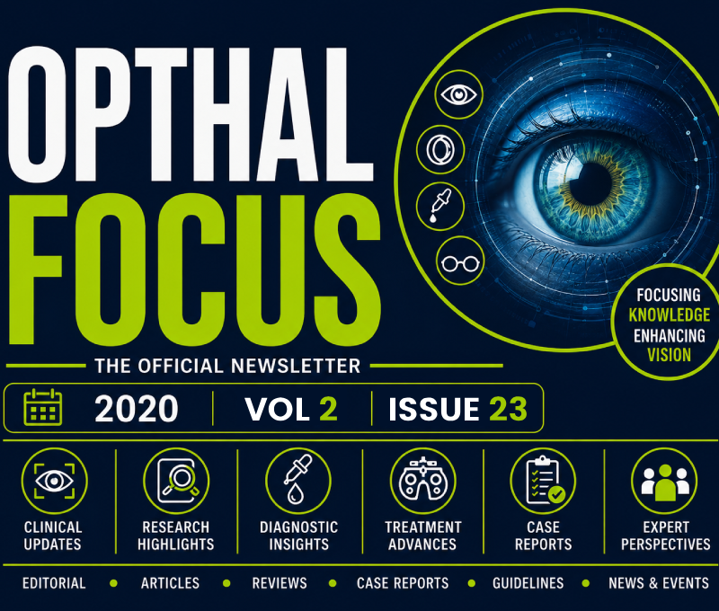 OPHTHAL FOCUS – Volume 2 Issue 23 (2021)