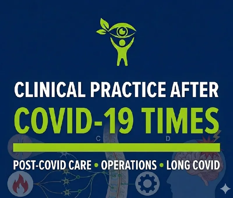 Clinical Practice Tips After COVID-19 Times
