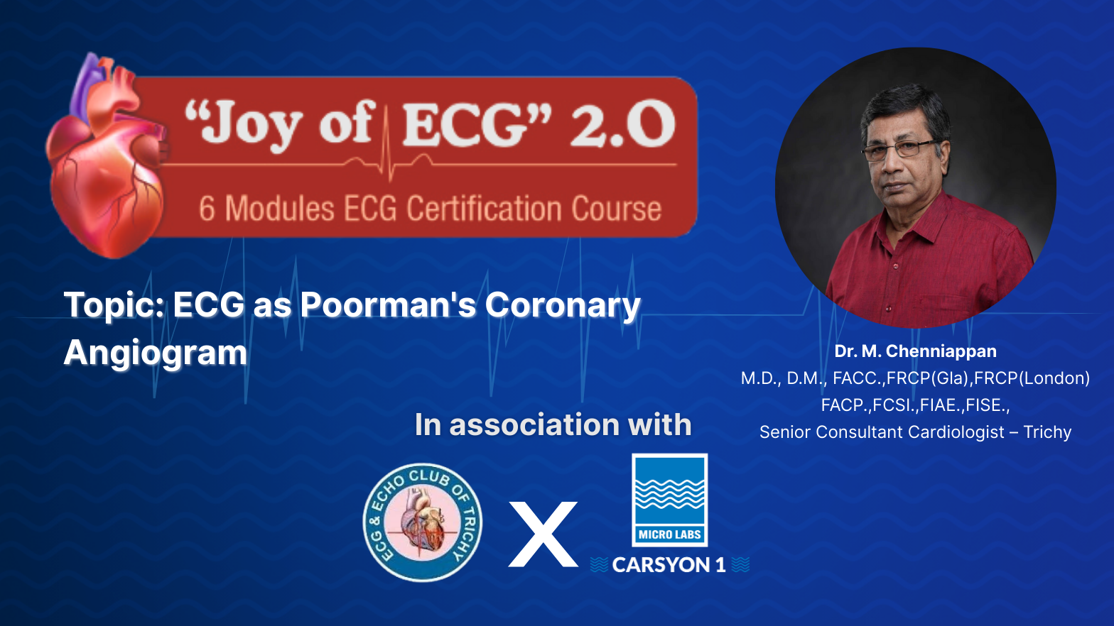 Joy of ECG 2.0 - Module 1